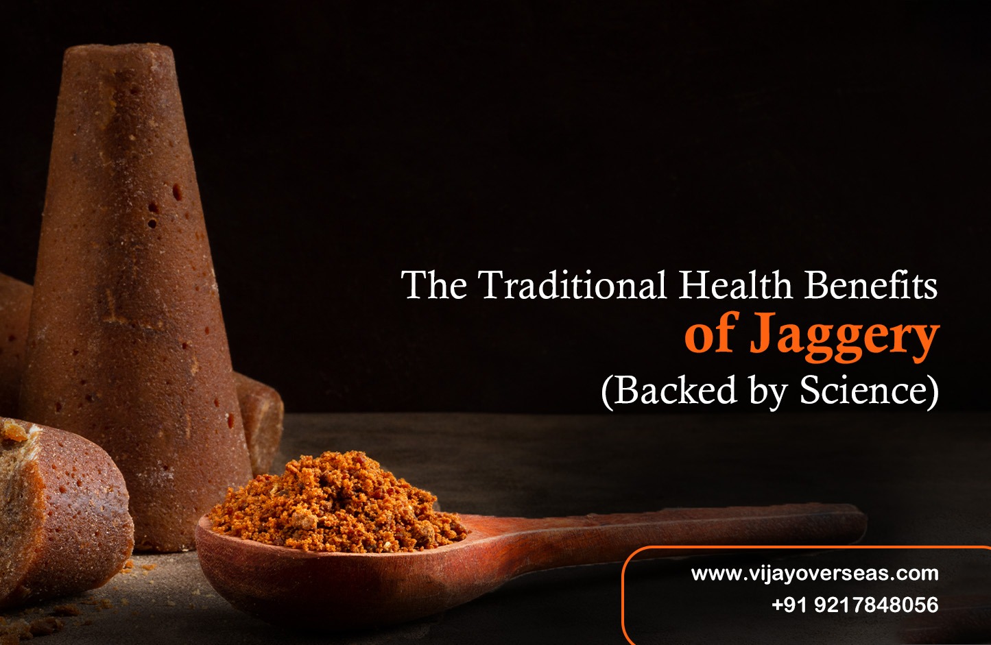 The Traditional Health Benefits of Jaggery (Backed by Science)